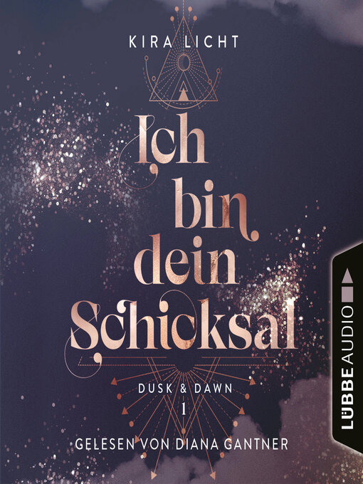 Title details for Ich bin dein Schicksal--Dusk & Dawn, Teil 1 by Kira Licht - Available